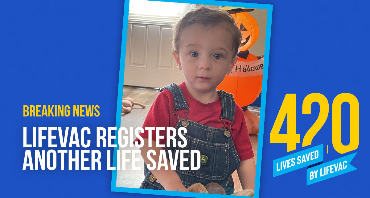 Good Samaritan Saves 2-Year-Old Boy with LifeVac Device – #420