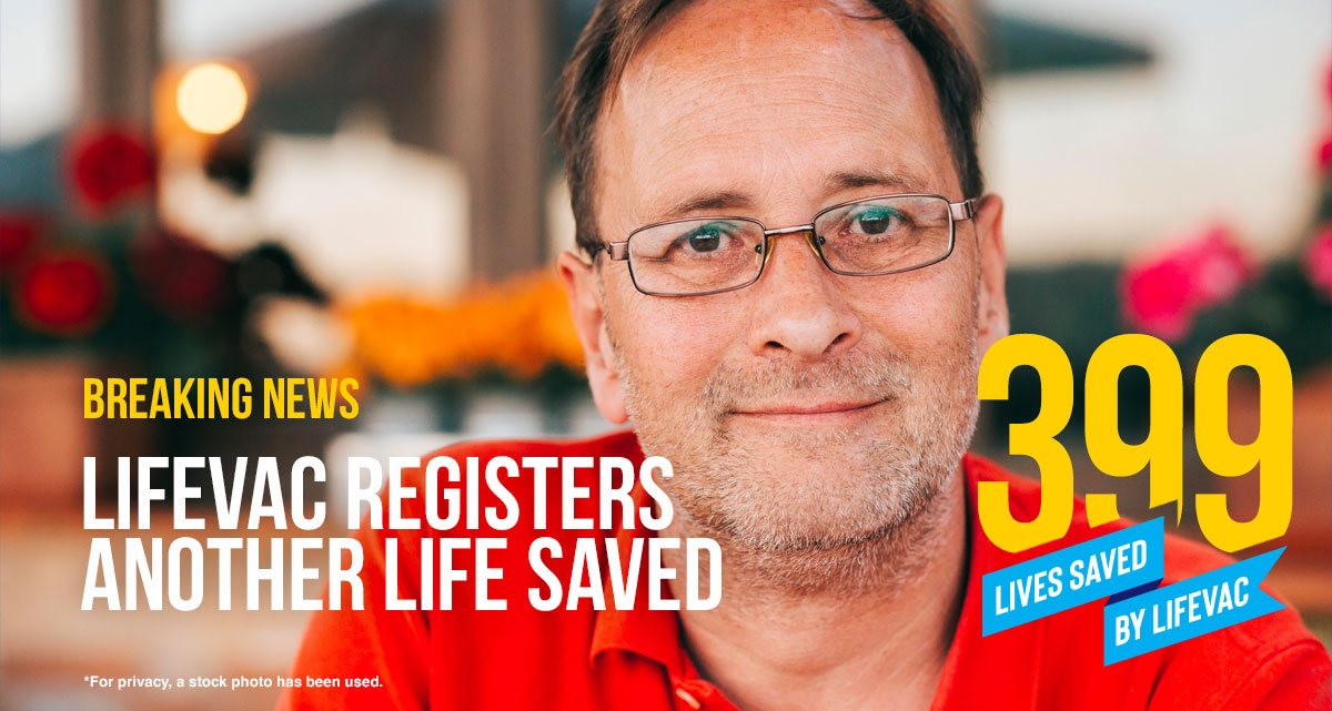 Man Saved by Good Samaritan with LifeVac – #399
